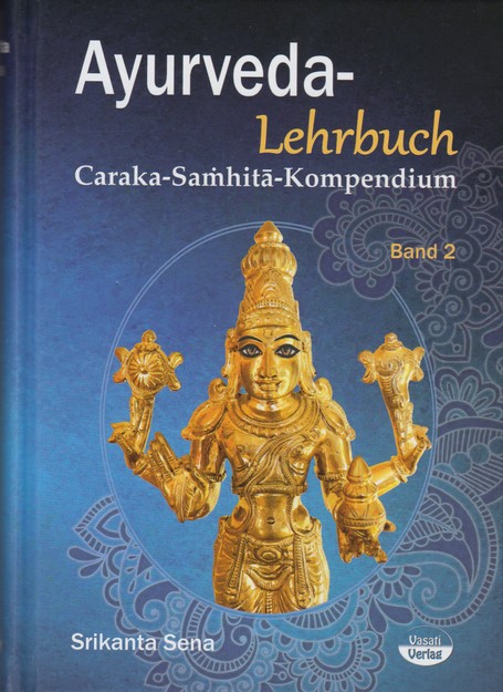 Ayurveda-Lehrbuch - Caraka-Saṃhitā-Kompendium